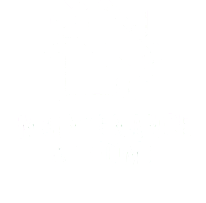 Maintenance At Home